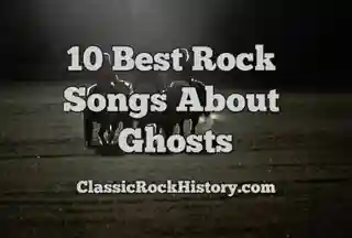 Top 10 melodii rock despre fantome