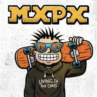 MxPx lansează noul single „Panic Attack” și anunță albumul „Living In The Chaos”