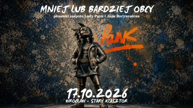 MNIEJ LUB BARDZIEJ OBCY - piosenki Lady Pank i Jana Borysewicza