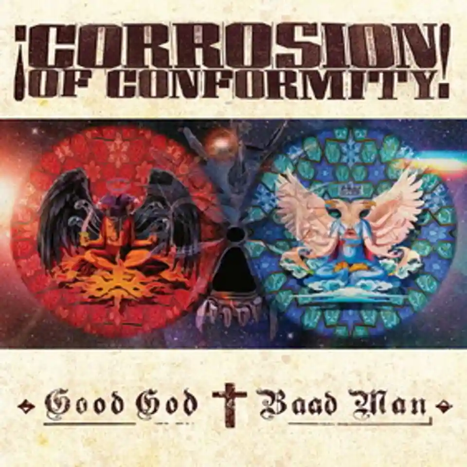 Corrosion of Conformity lansează noul album intitulat „Good God / Baad Man”
