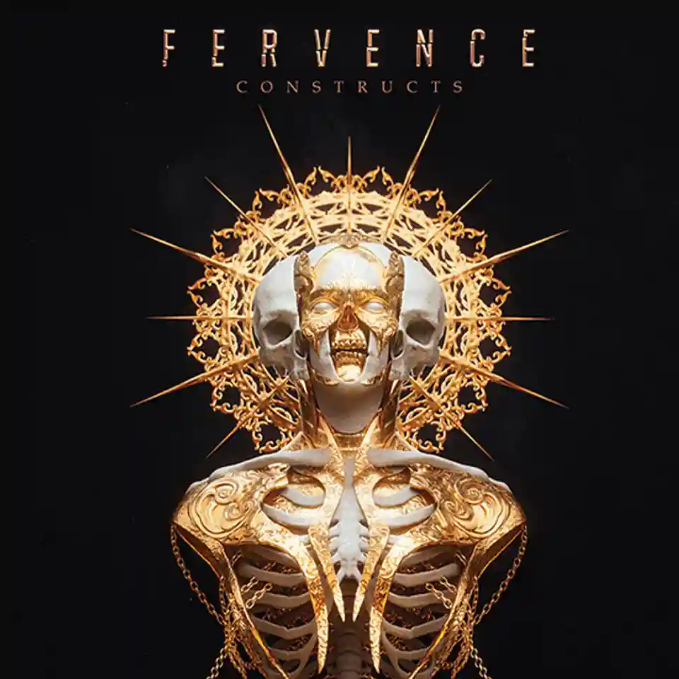 Fervence lansează albumul „Constructs” pe 16 octombrie prin Metal Blade Records