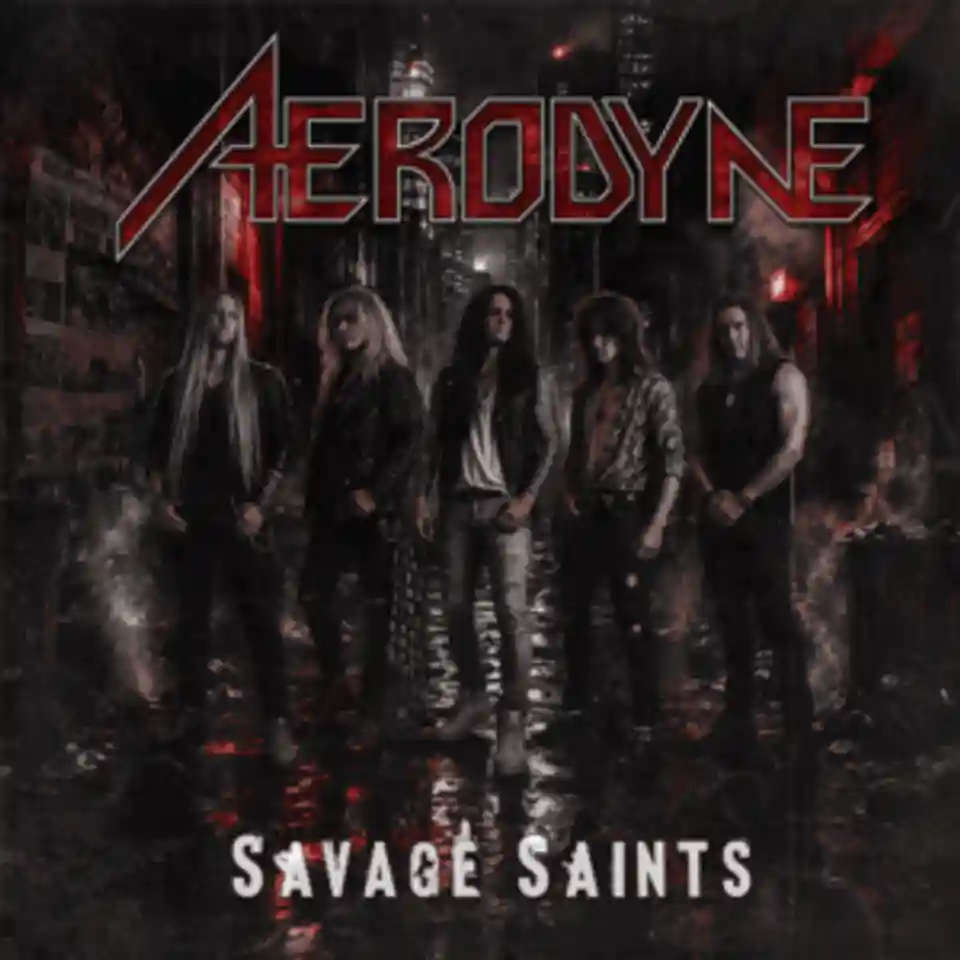 Aerodyne lansează albumul „Savage Saints” prin Street Symphonies Records