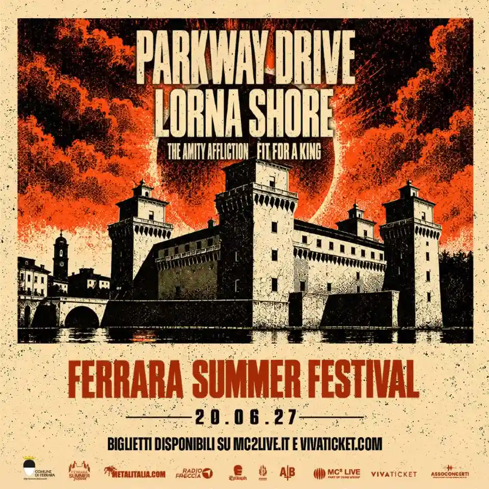 Parkway Drive și Lorna Shore la Ferrara Summer Festival pe 20 iunie 2027