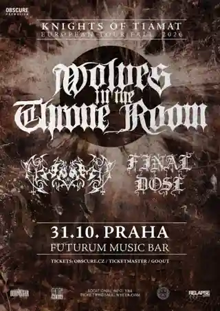 Wolves in the Throne Room, Worm și Final Dose vor concerta la Praga