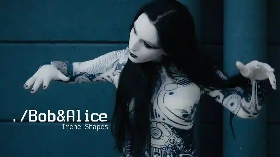 Irene Shapes lansează piesa și videoclipul ./Bob&Alice (Love at the time of AI)