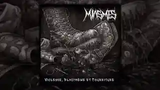 Miasmes lansează piesa „Nihil” și pregătește albumul „Violence, Blasphème et Pourriture”