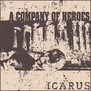 A Company of Heroes lansează piesa Icarus