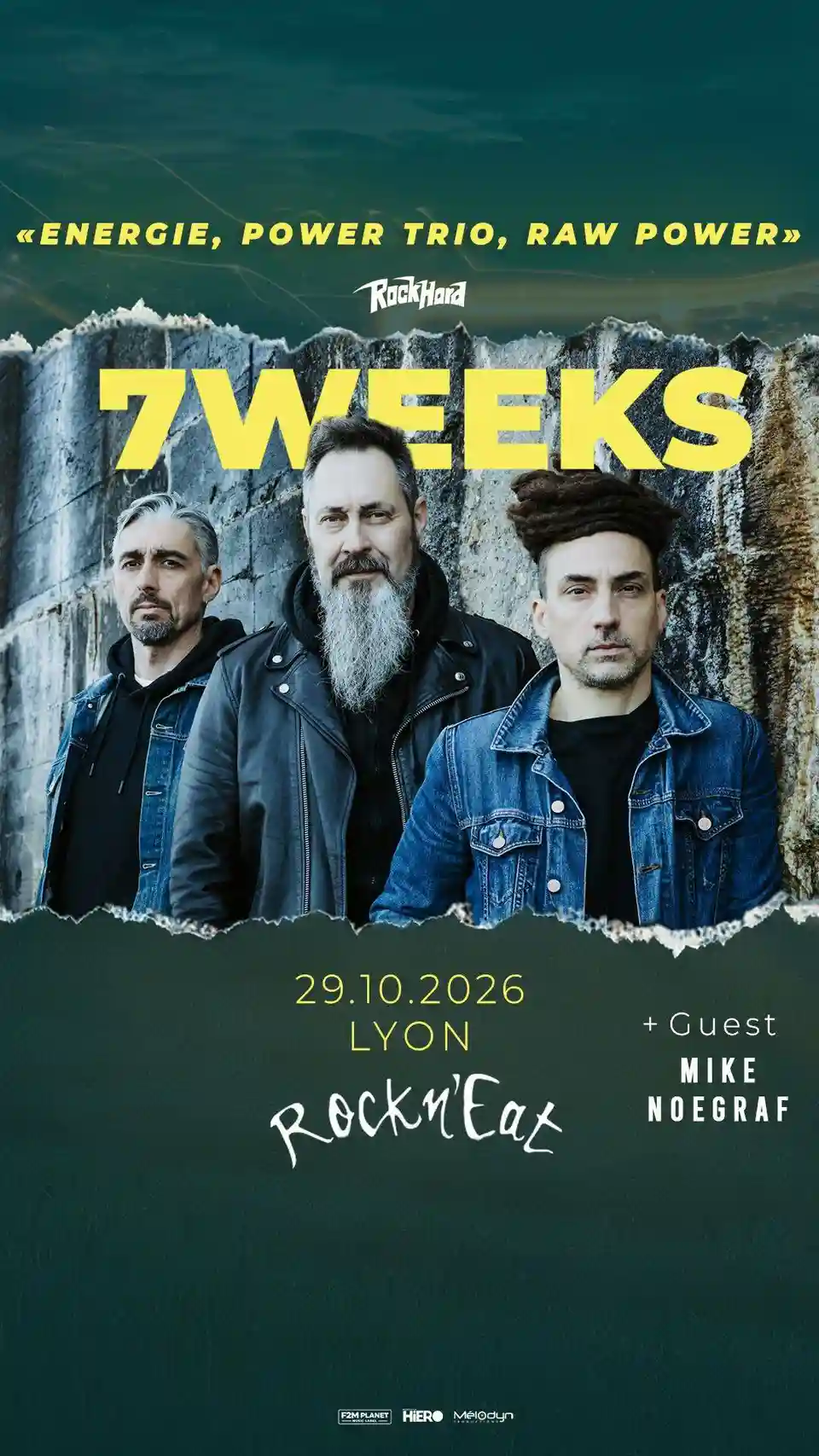 7 Weeks și Mike Noegraf susțin un concert la Rock n'Eat din Lyon