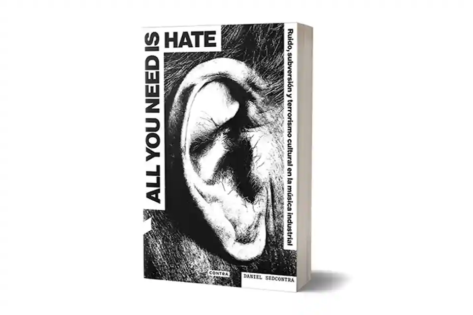 „All You Need Is Hate”, o carte despre istoria și subcultura muzicii industriale