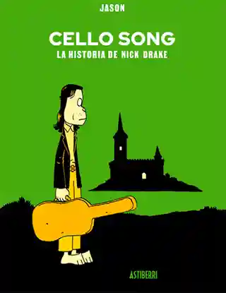 Cello Song: O portret biografic al cantautorului Nick Drake în viziunea lui Jason