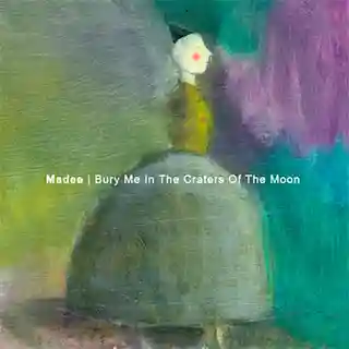 Trupa Madee lansează noul album intitulat „Bury me in the craters of the moon”