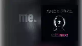Recenzie: Spike F*ck – „EVIDENCE”