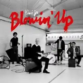 Kiwi Jr. lansează albumul „Blowin’ Up”