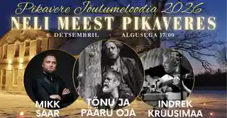 Concertul Pikavere Jõulumeloodia 2026 va avea loc pe 6 decembrie la Pikavere