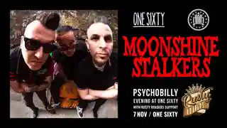 The Moonshine Stalkers