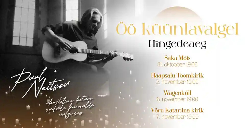 Paul Neitsov susține seria de concerte acustice „Öö küünlavalgel – Hingedeaeg”