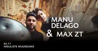 Manu Delago și Max ZT