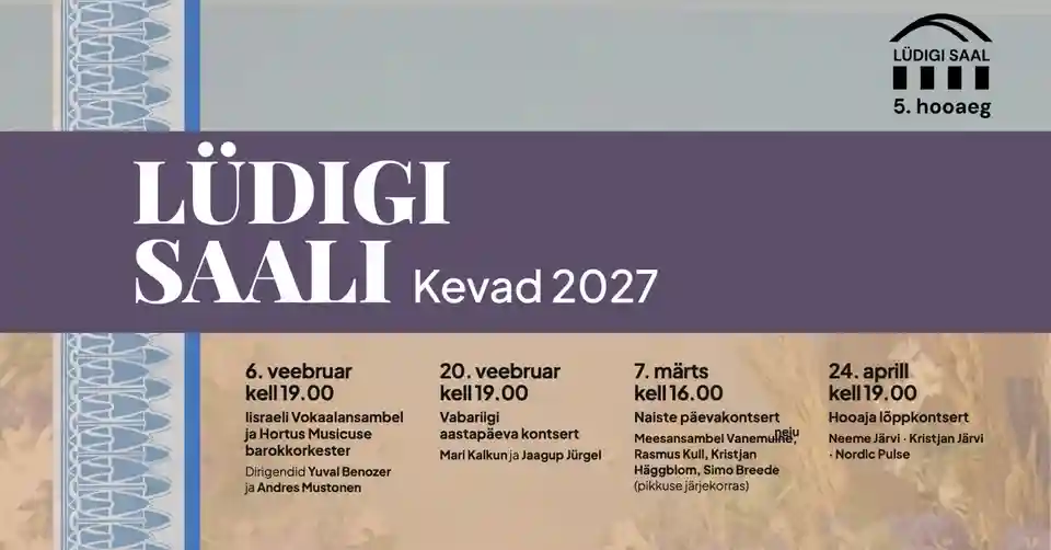 Sezonul de primăvară 2027 la Lüdigi saali: concerte cu Mari Kalkun și familia Järvi