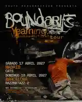 Boundaries - Sala Cats și Razzmatazz 2 - Madrid și Barcelona