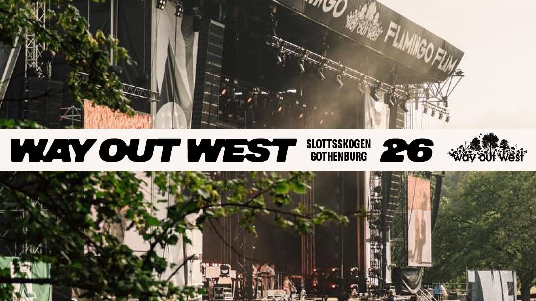 Festivalul Way Out West 2026: Concluzii și momente memorabile