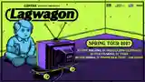 Lagwagon - Magazzini Generali, Vidia, Hacienda - Milan, Cesena, Rome