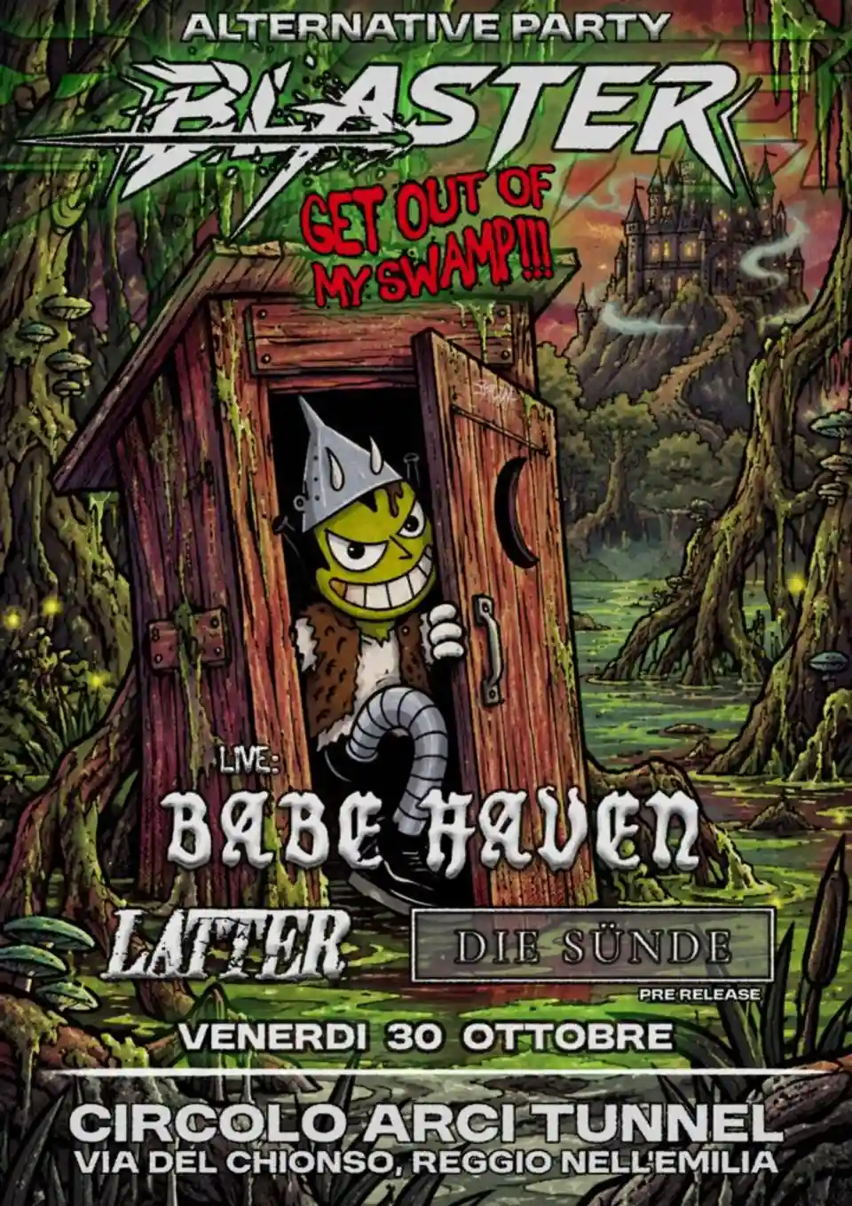 Evenimentul Blaster: Get Out Of My Swamp la Reggio Emilia pe 30 octombrie 2026