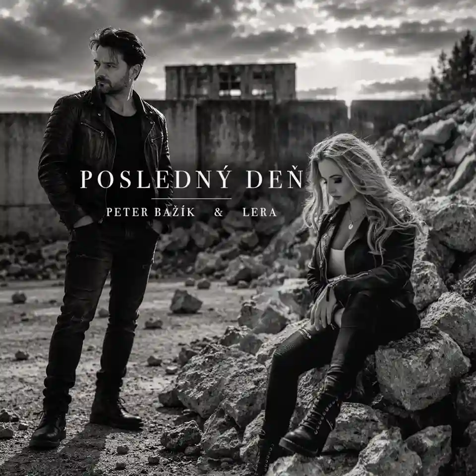 LeRa și Peter Bažík lansează single-ul și videoclipul „Posledný deň”