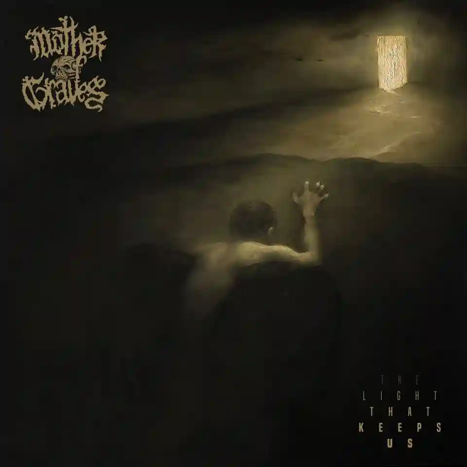 Mother Of Graves lansează albumul „The Light That Keeps Us”