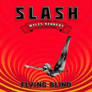Slash ft. Myles Kennedy & The Conspirators lansează albumul „Flying Blind”