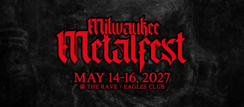 Milwaukee Metal Festival 2027 a anunțat primul val de trupe confirmate