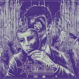 Trupa Corpsing a lansat EP-ul „Viewing the Invisible”