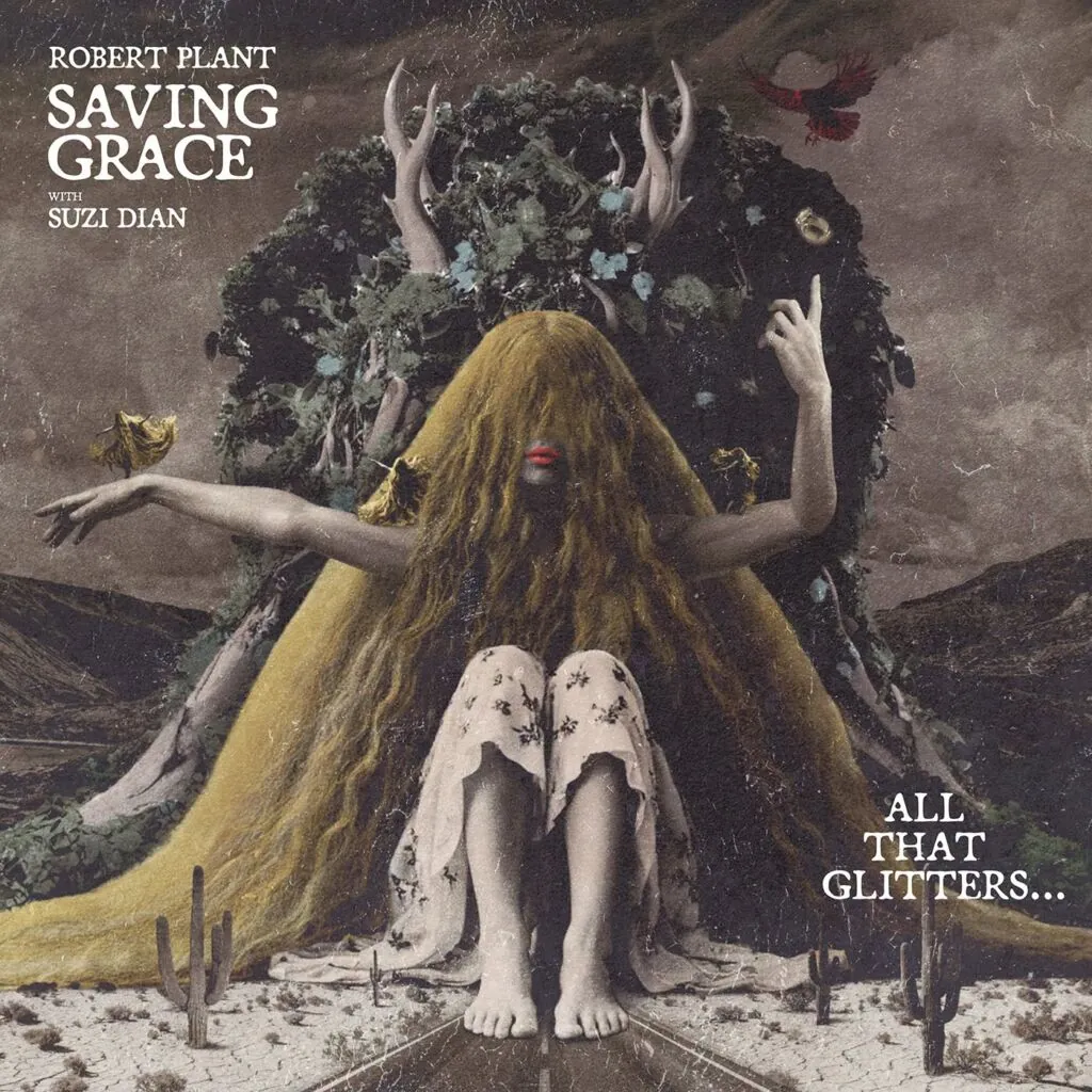 Robert Plant și Saving Grace lansează EP-ul digital „All That Glitters...”