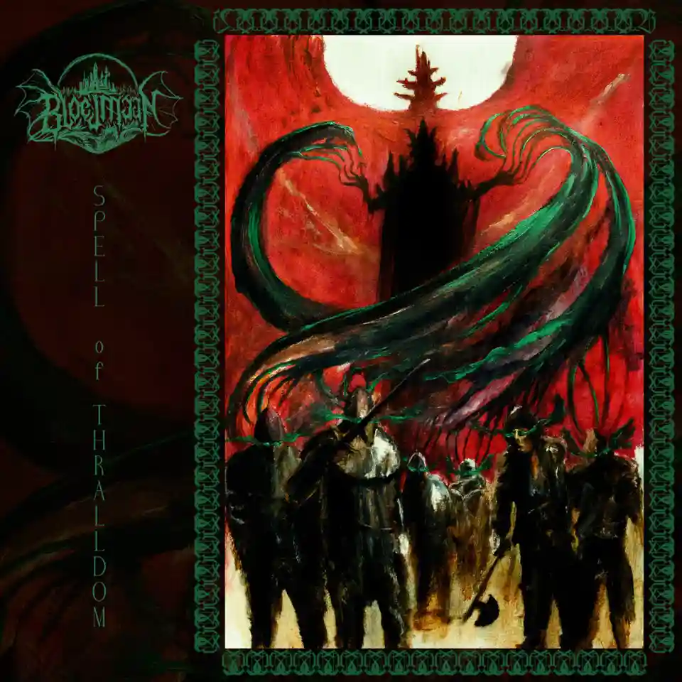 Bloedmaan lansează single-ul și videoclipul „Spell of Thralldom”