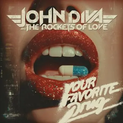 John Diva & The Rockets Of Love lansează albumul „Your Favorite Drug”