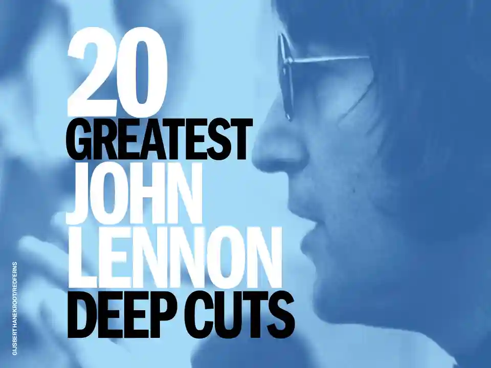 Douăzeci de piese mai puțin cunoscute din repertoriul lui John Lennon